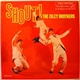 The Isley Brothers - Shout!